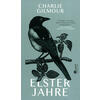 ELSTERJAHRE - (M) CHARLIE GILMOUR