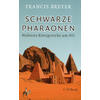 SCHWARZE PHARAONEN - FRANCIS BREYER