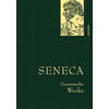 SENECA - GESAMMELTE WERKE