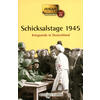 SCHICKSALSTAGE 1945 - JRGEN KLEINDIENST (HG.)