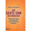 DER SIEBTE SINN DES MENSCHEN - RUPERT SHELDRAKE