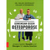 GEMEINSAM GEGEN OSTEOPOROSE - RIEPENHOF/STROMBERG