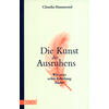 DIE KUNST DES AUSRUHENS - CLAUDIA HAMMOND