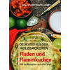 FLADEN UND FLAMMKUCHEN - HOLLY UND DAVID JONES