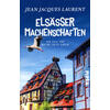 ELSSSER MACHENSCHAFTEN - JEAN JACQUES LAURENT