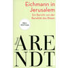 EICHMANN IN JERUSALEM - HANNAH ARENDT