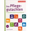 DAS PFLEGEGUTACHTEN VERBRAUCHERZENTRALE NRW (HG.)