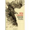 FREIER FLUG - BEN CRANE