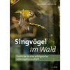 SINGVGEL IM WALD - PFEIFER/SCHMIDT