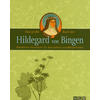 DAS GROSSE BUCH DER HILDEGARD VON BINGEN -