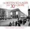 CD DIE BESTEN SCHLAGER DER 30ER JAHRE -