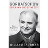 GORBATSCHOW - WILLIAM TAUBMAN