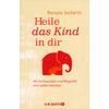 HEILE DAS KIND IN DIR - (M) RENATE SEIFARTH