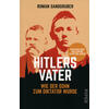 HITLERS VATER - ROMAN SANDGRUBER