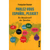 PARLEZ-VOUS ESPANOL, PLEASE? - FRANCOISE HAUSER