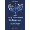 ALLTAG UND TRADITION IM JUDENTUM - ALFRED PAFFENHOLZ