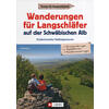 WANDERUNGEN FR LANGSCHLFER AUF DER SCHWBISCHEN ALP - ULI WITTMANN