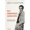 DIE MONTAGSGEDICHTE - ERICH KSTNER