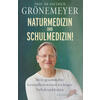 NATURMEDIZIN UND SCHUL-  (M) MEDIZIN - DIETRICH GRNEMEYER