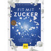 FIT MIT ZUCKER - JOHANNES COY