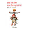 DIE HEIDEN VON KUMMEROW - EHM WELK