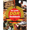 DAS GROE DDR-BACKBUCH -