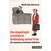 DER ANGEKLAGTE ERSCHIEN IN BEKLEIDUNG SEINER FRAU - WILFRIED AHRENS