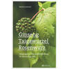 GINSENG, TAIGAWURZEL, ROSENWURZ - NATALIA LEUTNANT