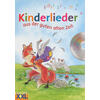 KINDERLIEDER AUS DER GUTEN ALTEN ZEIT - MIT AUDIO CD