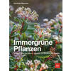 IMMERGRNE PFLANZEN - DOROTHEE WAECHTER