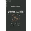 DUNKLE MATERIE (2. AUFL.) - SIBYLLE ANDERL