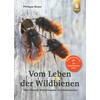 VOM LEBEN DER WILDBIENEN - PHILIPPE BOYER