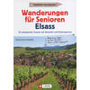 WANDERUNGEN FR SENIOREN  - ELSASS - ANNETTE UND LARS FREUDENTHAL