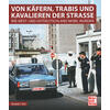 VON KFERN, TRABIS UND KAVALIEREN DER STRAE - ALEXANDER F. STORZ