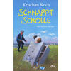 SCHNAPPT SCHOLLE - KRISCHAN KOCH