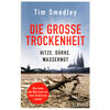 DIE GROE TROCKENHEIT - TIM SMEDLEY