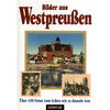 BILDER AUS WESTPREUSSEN - HEINZ CSALLNER