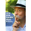 ICH BIN DANN MAL STILL - HORST LICHTER