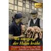 WO MORGENS DER HAHN KRHT BAND 2 (1945-1968) -
