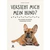 VERSTEHT MICH MEIN HUND? - SOPHIE COLLINS