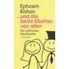 ... UND DIE BESTE EHEFRAU VON ALLEN - EPHRAIM KISHON