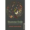 STUMME ERDE - DAVE GOULSON