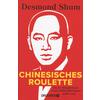 CHINESISCHES ROULETTE - DESMOND SHUM