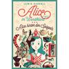 ALICE IM WUNDERLAND UND ALICE HINTER DEN SPIEGELN - LEWIS CARROLL