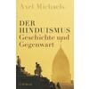 DER HINDUISMUS - AXEL MICHAELS