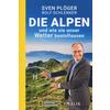 DIE ALPEN UND WIE SIE UNSER WETTER BEEINFLUSSEN - PLGER/SCHLENKER