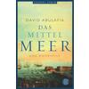 DAS MITTELMEER - DAVID ABULAFIA