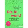 DIE KI WARS! - KATHARINA ZWEIG