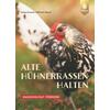 ALTE HHNERRASSEN HALTEN - KRAUSE/BAUER
