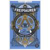 DIE FREIMAURER - JOHN DICKIE